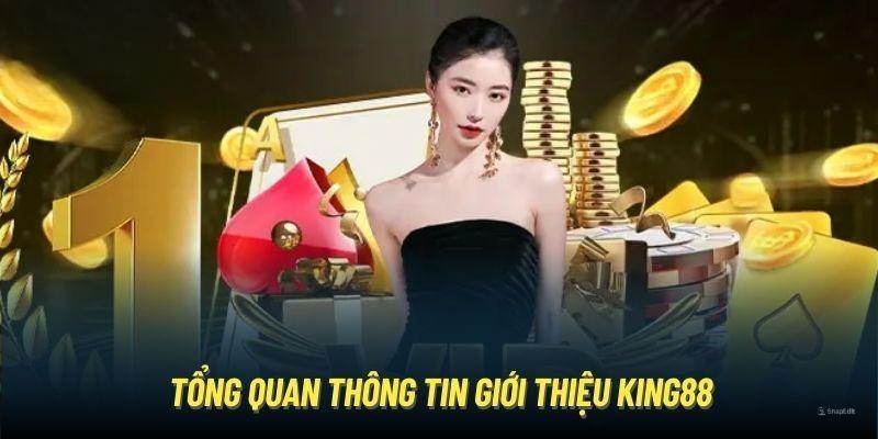 Gioi-thieu-King88-cung-qua-trinh-tao-dung-thuong-hieu-noi-bat